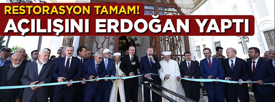 Restorasyon bitti! Erdoğan Fatih Sultan Mehmet Türbesi'nin açılışını yaptı