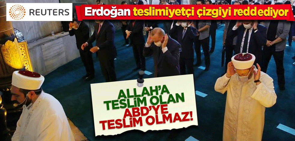 Reuters, Erdoğan’ı Türkiye’yi Atatürk’ün çizdiği teslimiyetçi yoldan saptırmakla suçladı