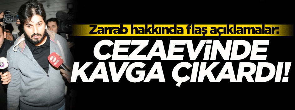 Reza Zarrab neden tek kişilik hücreye konuldu?