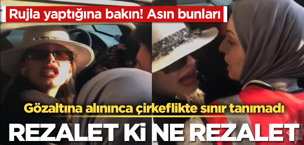 Rezalet ki ne rezalet! Gözaltına alınınca çirkeflikte sınır tanımadı! Rujla yaptığına bakın! Asın bunları