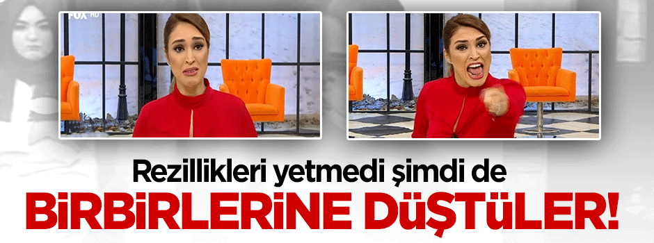 Rezillikleri yetmedi şimdi de birbirlerine düştüler!