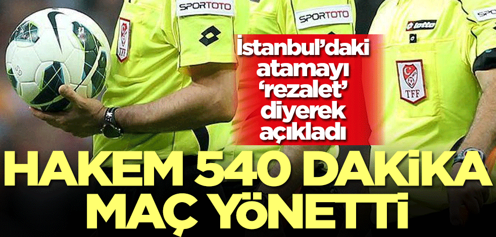 Rıdvan Dilmen'den İstanbul İl Hakem Kurulu'na tepki! Bir hakem 540 dakika maç yönetti
