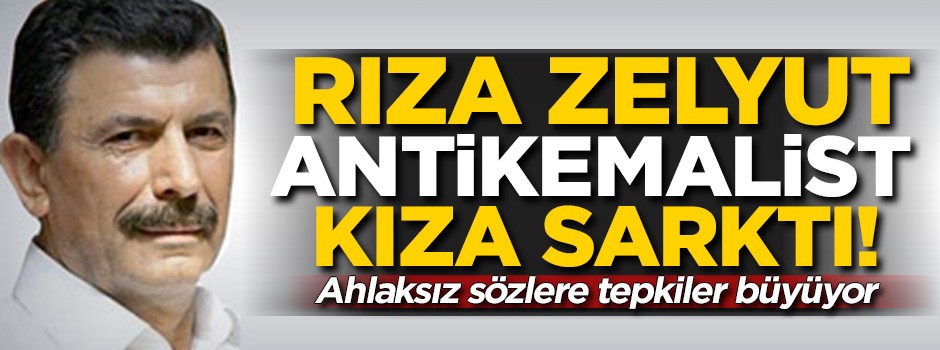 Rıza Zelyut, antikemalist Safiye İnci'ye sarktı! Ahlaksız sözlere tepkiler çığ gibi