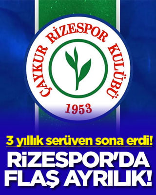 Rizespor'da flaş ayrılık! 3 yıllık serüven sona erdi