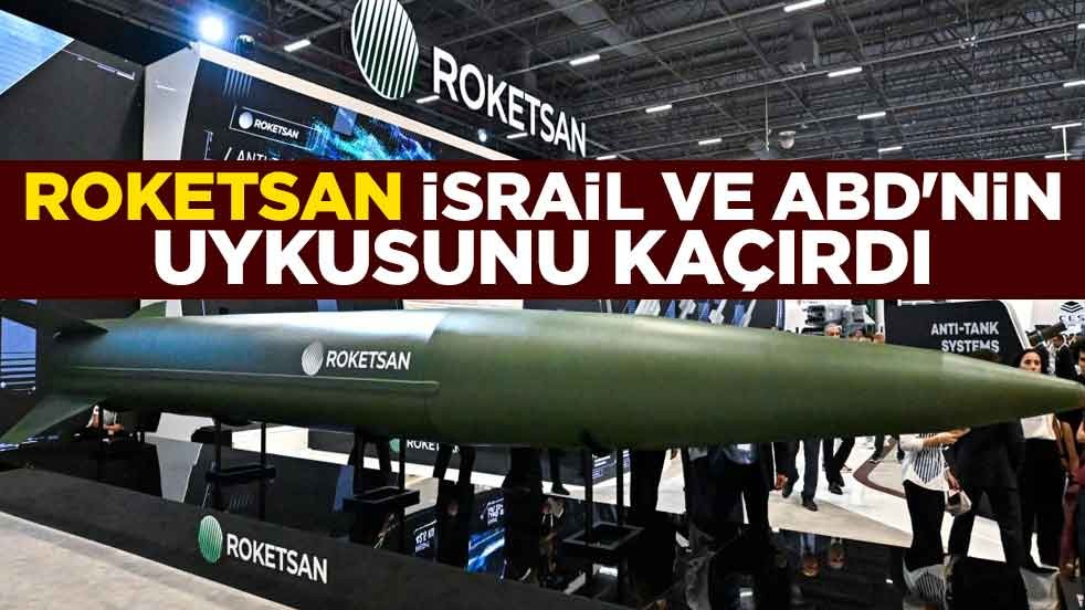 ROKETSAN, İsrail ve ABD'nin uykusunu kaçırdı