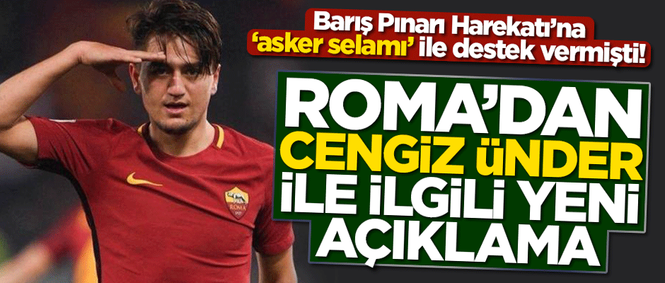 Roma’dan Cengiz Ünder ile ilgili yeni açıklama! Hocası konuştu