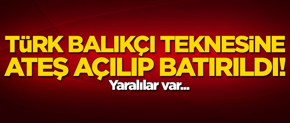 Romanya'da Türk balıkçı teknesine ateş açıldı! Yaralılar var