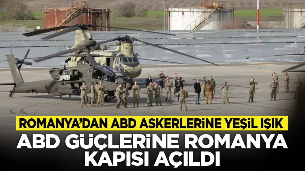 Romanya’dan ABD askerlerine yeşil ışık: ABD güçlerine Romanya kapısı açıldı