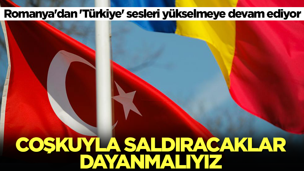 Romanya'dan 'Türkiye' sesleri yükselmeye devam ediyor. Coşkuyla saldıracaklar dayanmalıyız
