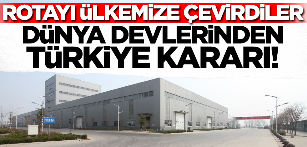 Rotayı ülkemize çevirdiler! Dünya devlerinden Türkiye kararı!