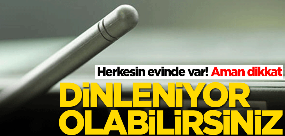 Router cihazlarına dikkat! Dinleniyor olabilirsiniz