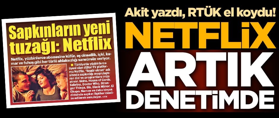 RTÜK, Netflix rezaletine el koydu