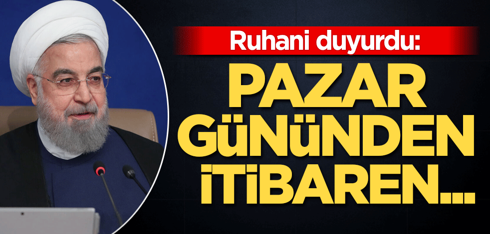 Ruhani duyurdu: Pazar gününden itibaren...