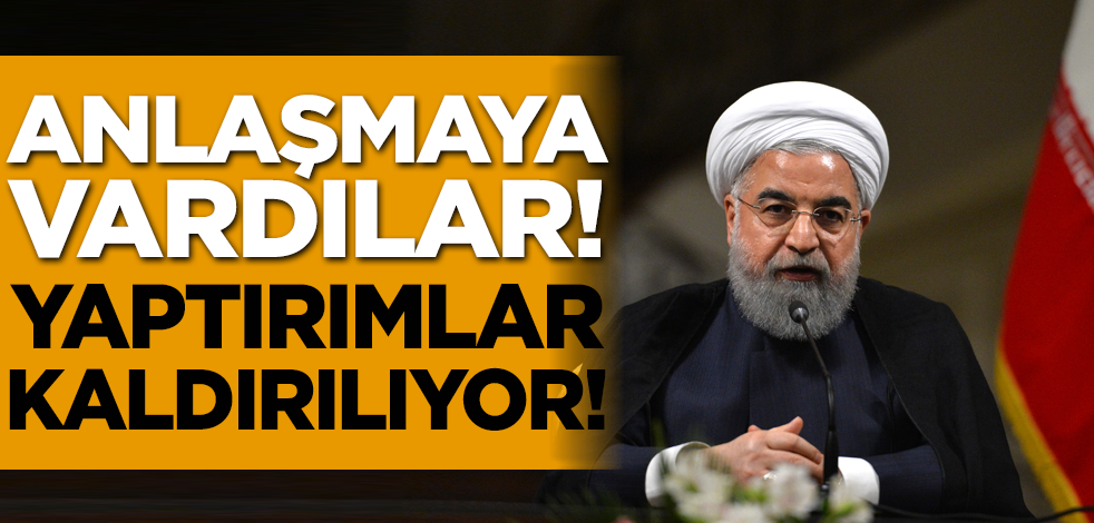 Ruhani duyurdu! Viyana'da anlaşmaya varıldı, yaptırımlar kaldırılıyor!