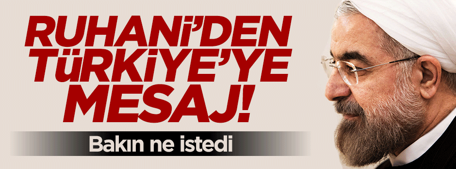 Ruhani: Türkiye olmadan olmaz