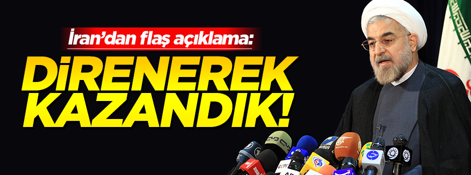 Ruhani: Yabancı güçlere karşı direnerek kazandık