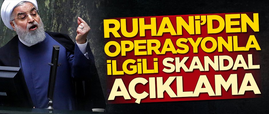 Ruhani'den Barış Pınarı Harekatı ile ilgili skandal sözler
