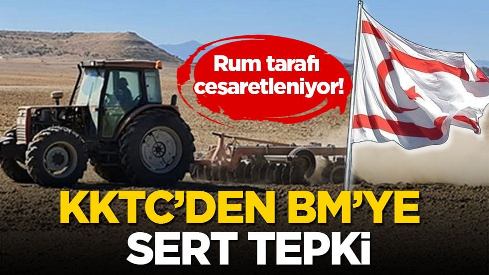 Rum tarafı cesaretleniyor! KKTC’den BM’ye sert tepki