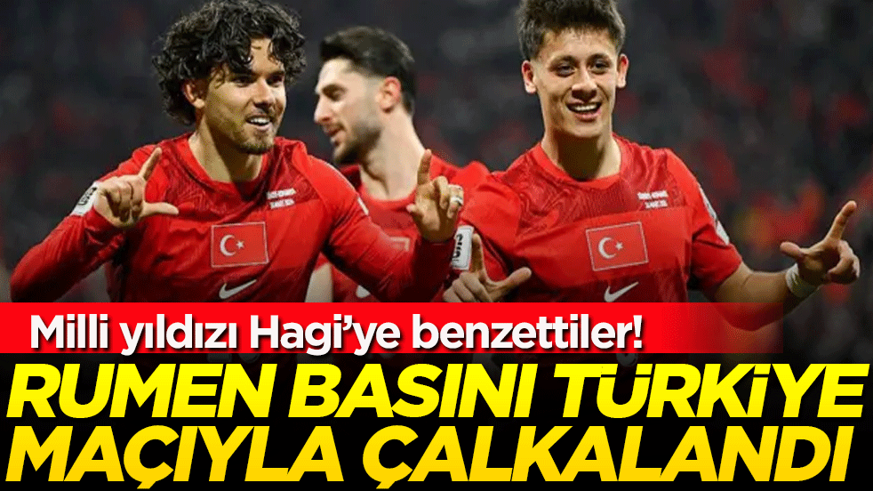 Rumen basını Türkiye maçıyla çalkalandı! Milli yıldızı Hagi'ye benzettiler!
