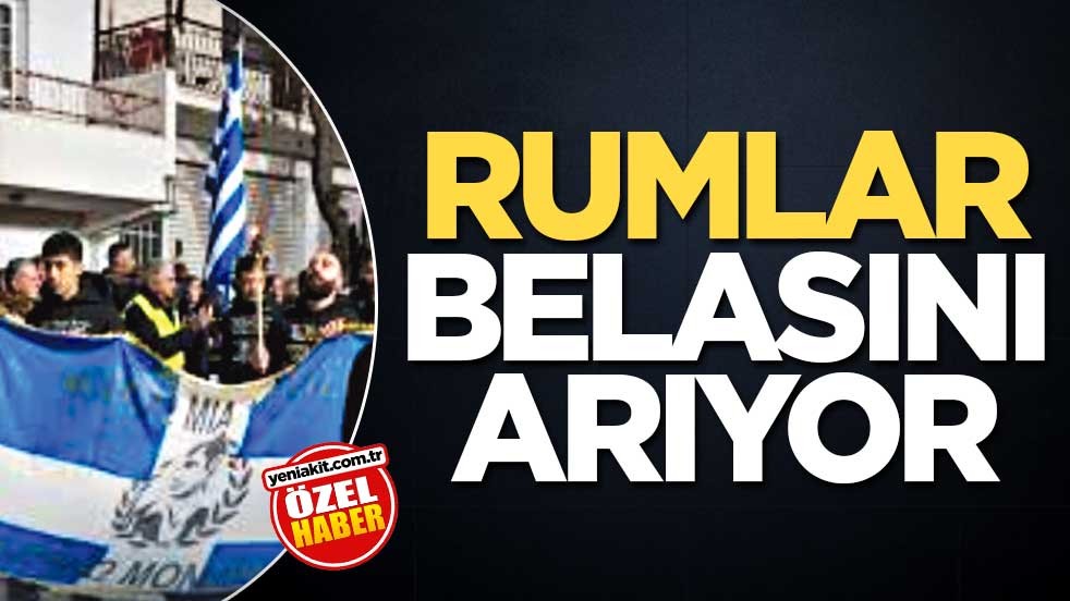 Rumlar belasını arıyor