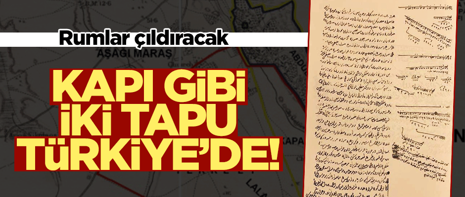 Rumlar çıldıracak! Kapı gibi iki tapu Türkiye’de