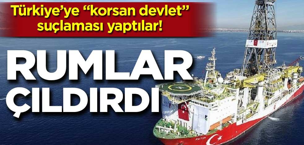 Rumlar çıldırdı! Türkiye’ye "korsan devlet" suçlaması…