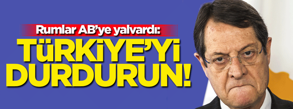 Rumlar çıldırdı! Türkiye'yi durdurun...