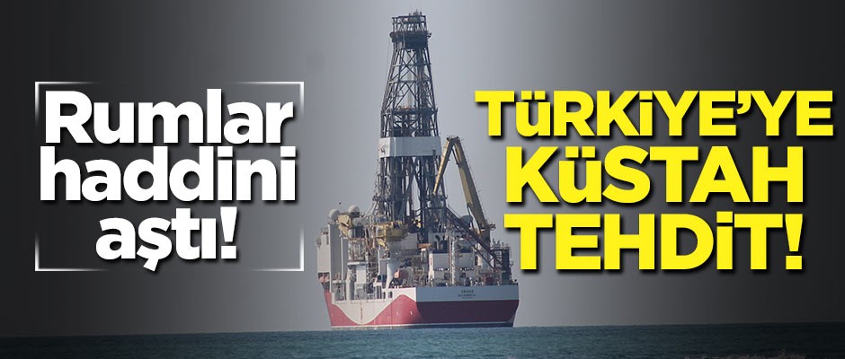 Rumlar haddini aştı! Türkiye'ye küstah tehdit