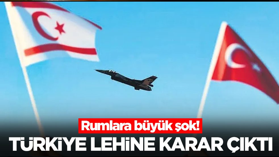Rumlara büyük şok: Türkiye lehine karar çıktı