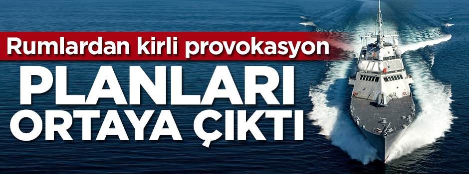 Rumlardan kirli provokasyon