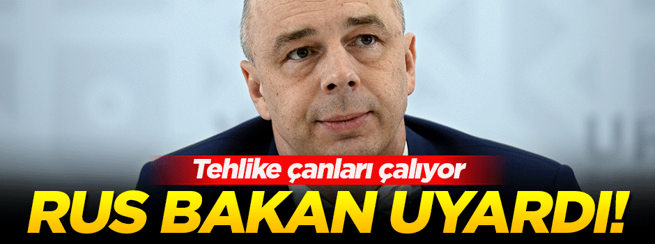 Rus Bakan'dan kriz uyarısı!