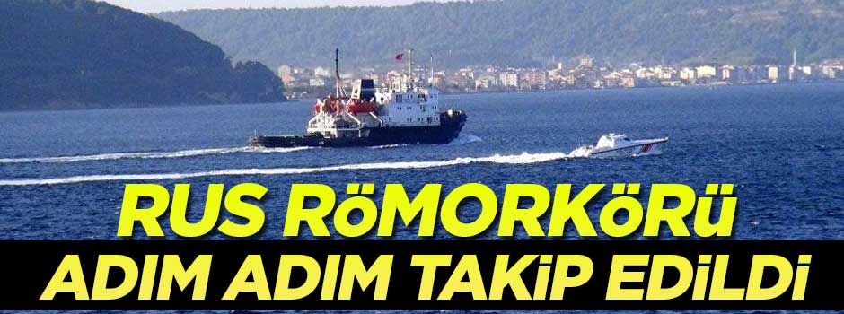 Rus donanmasına ait römorkör adım adım takip edildi