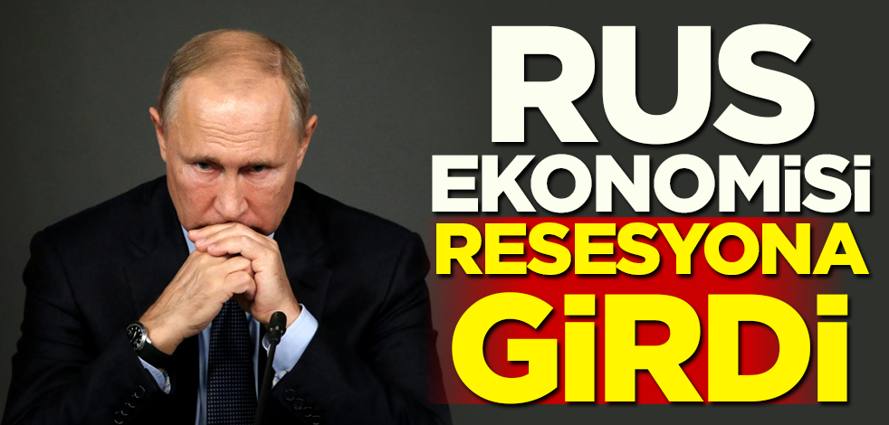 Rus ekonomisi resesyona girdi