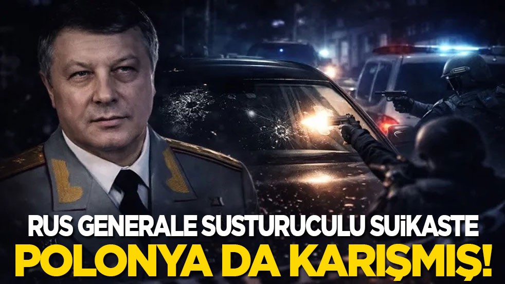 Rus Generale susturuculu suikasta Polonya da karışmış!