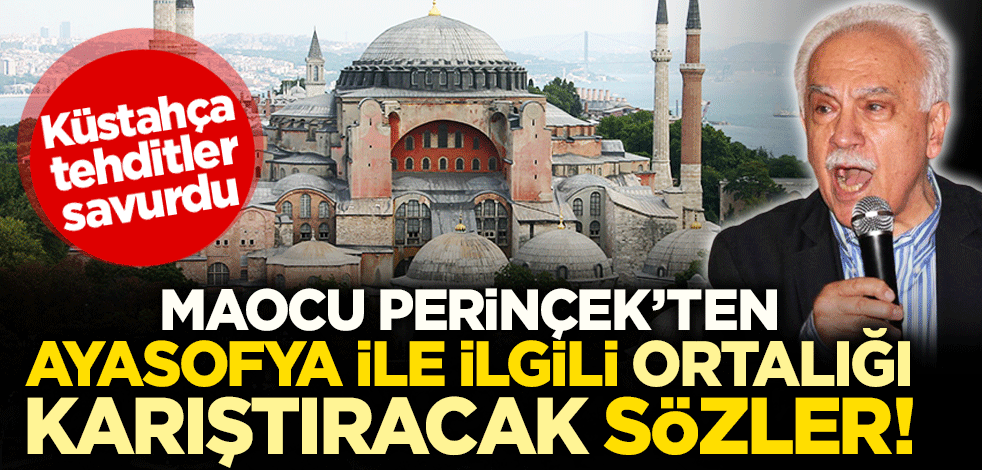 Rus hayranı Maocu Perinçek Ayasofya’nın ibadete açılmasından rahatsız oldu