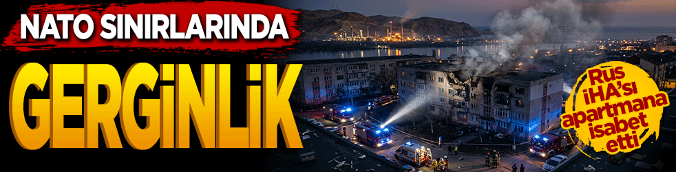 Rus İHA'sı Apartmana İsabet Etti: NATO Sınırlarında Gerginlik Artıyor