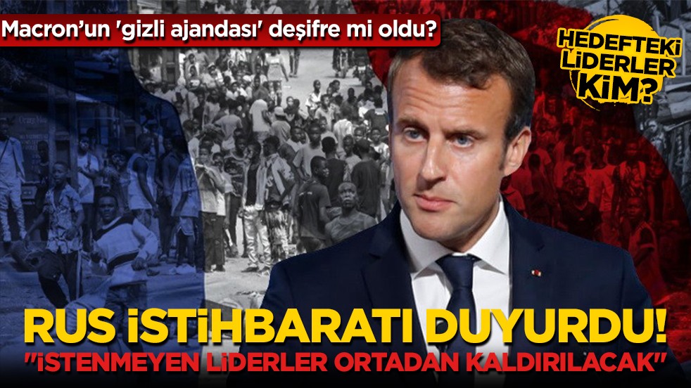 Rus istihbaratından Macron hakkında şok iddia: 