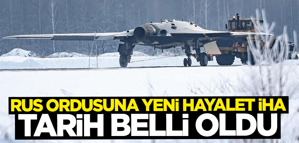 Rus ordusuna yeni hayalet İHA: Tarih belli oldu