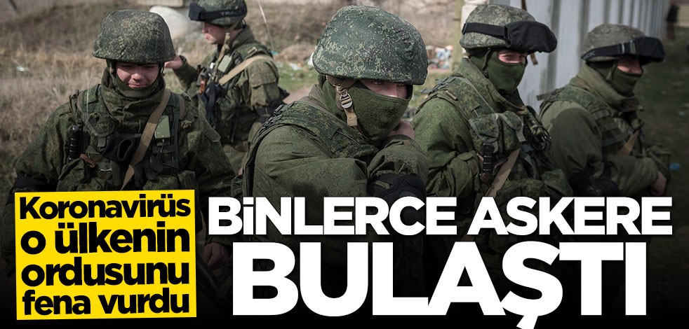 Rus ordusunda koronavirüs krizi: Binlerce askere bulaştı
