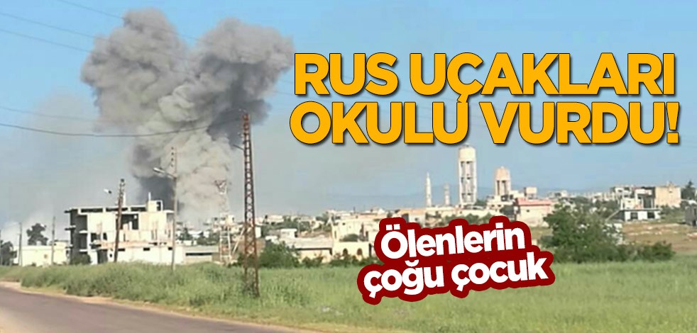 Rus savaş uçakları bir okulu vurdu! Ölenlerin çoğu çocuk