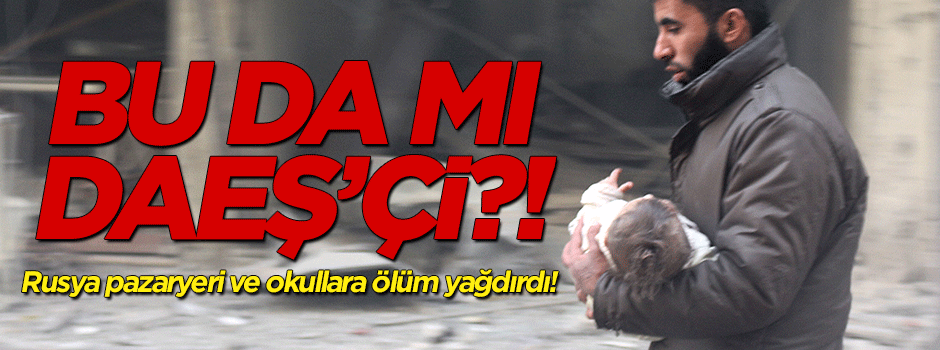 Rus savaş uçakları ölüm yağdırdı