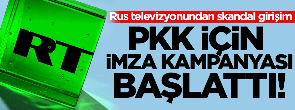 Rus televizyonundan skandal imza kampanyası!