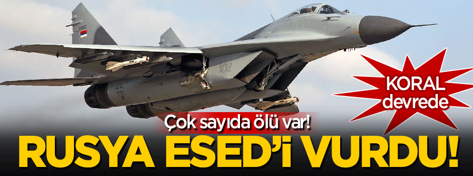 Rus uçakları Esed'in askerlerini vurdu: 17 ölü!