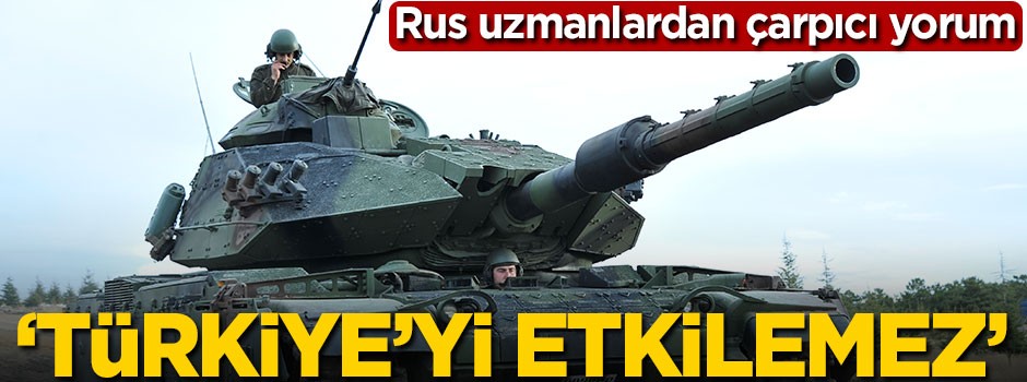 Rus uzmanlardan çarpıcı yorum: Türkiye'yi etkilemez
