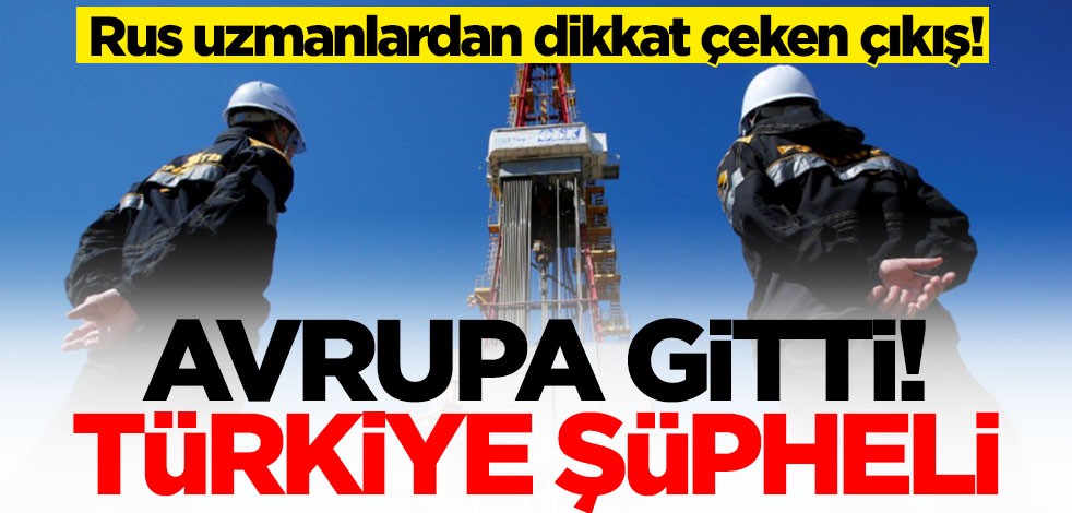 Rus uzmanlardan dikkat çeken çıkış: Avrupa gitti, Türkiye şüpheli