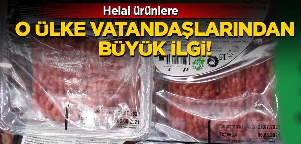 Rus vatandaşlardan Türkiye'nin helal ürünlerine ilgi başladı! Kopyalanamaz gıda güvenli! Büyük artış