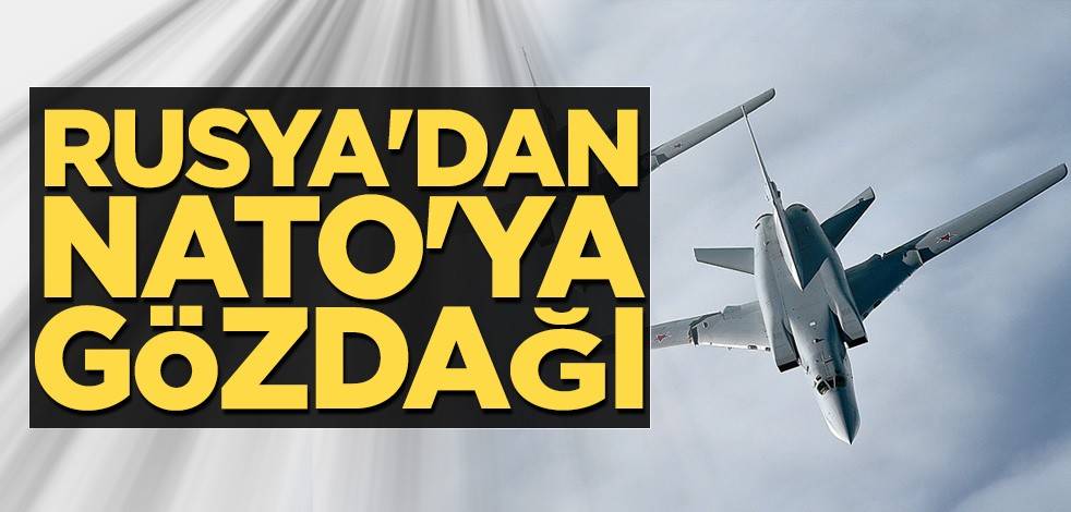 Rus'dan NATO'ya gözdağı