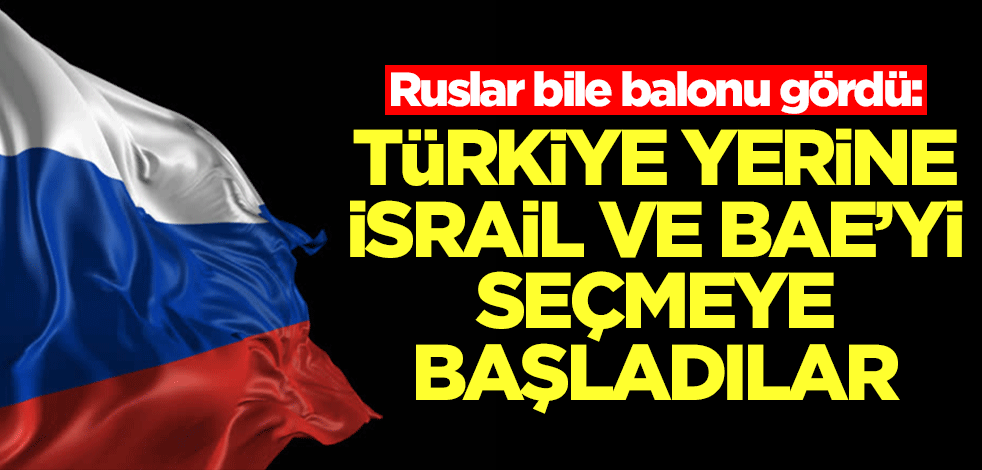 Ruslar bile Türkiye'deki balonu gördü! Türkiye yerine o iki ülkeyi seçmeye başladılar