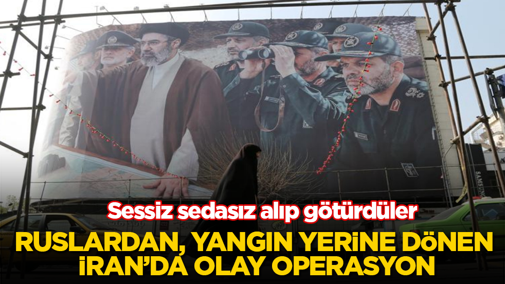 Ruslardan, yangın yerine dönen İran’da olay operasyon! Sessiz sedasız alıp götürdüler