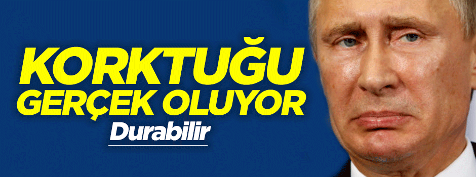 Rusların korkusu gerçek oldu!